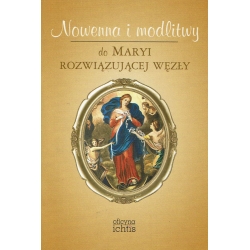 Nowenna i modlitwy do Maryi rozwiązującej węzły